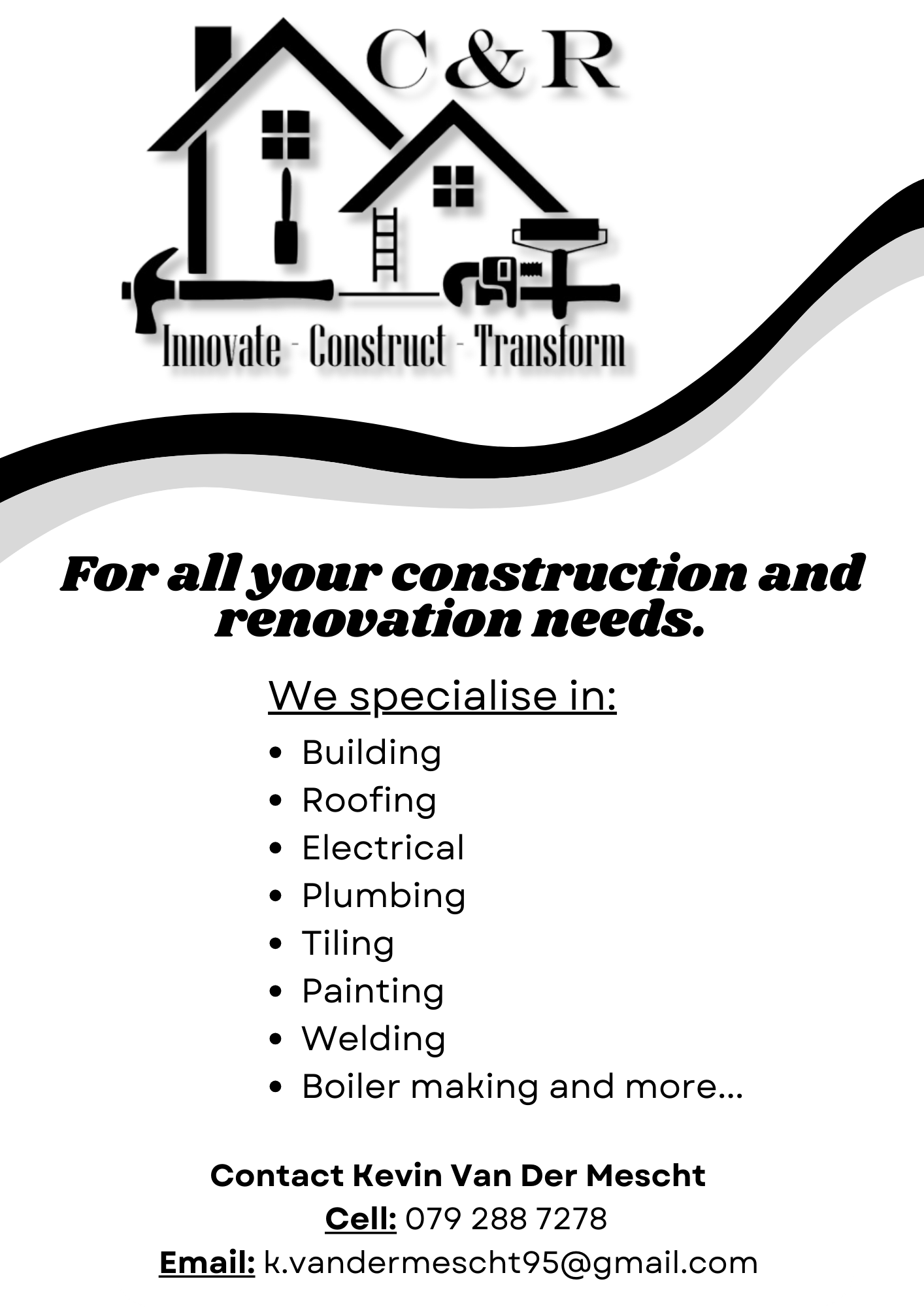 A brief list of services available, but not limited to...